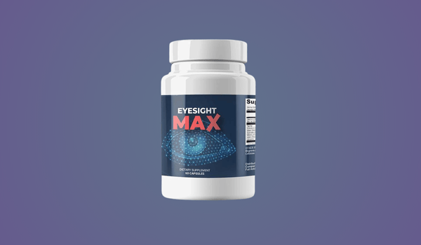 EyeSight Max Reviews – Is It Worth Trying?